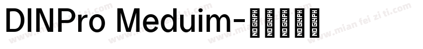 DINPro Meduim字体转换
